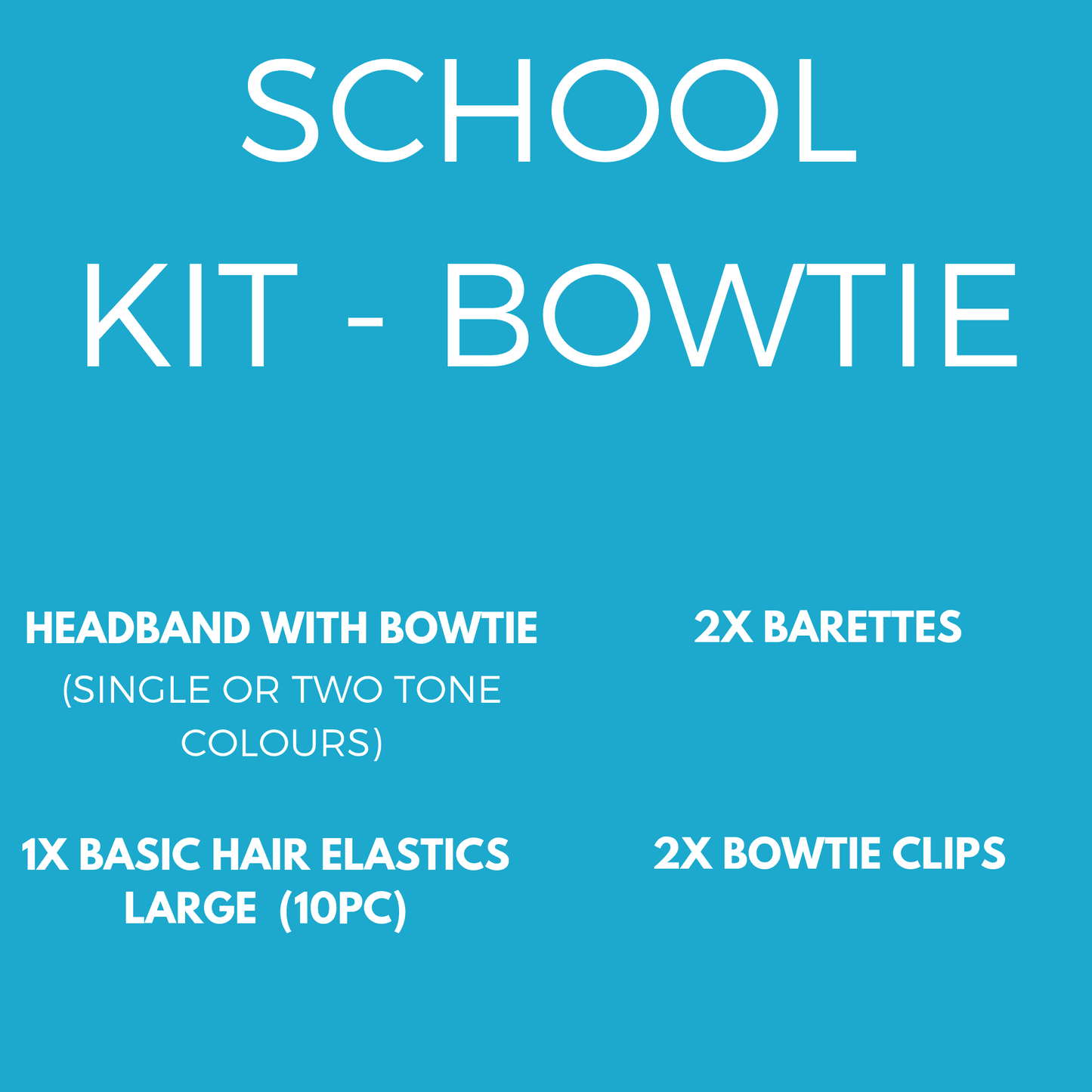 School Basics Kit - Bowtie (10pc) - Ponytails and Fairytales